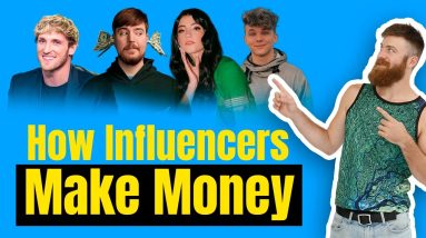 How Influencers Make Money
