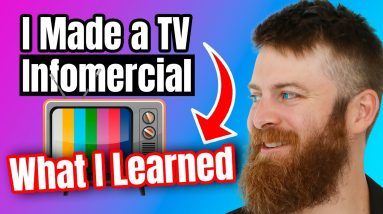 I Made a TV Infomercial Here's What I Learned