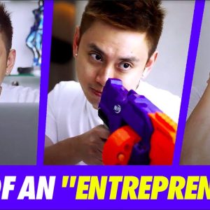 Life of an "Entrepreneur"