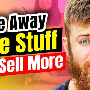 Give Away Free Stuff And Sell More: Moving the free line