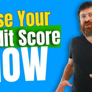 How to Raise Your Credit Score Quickly